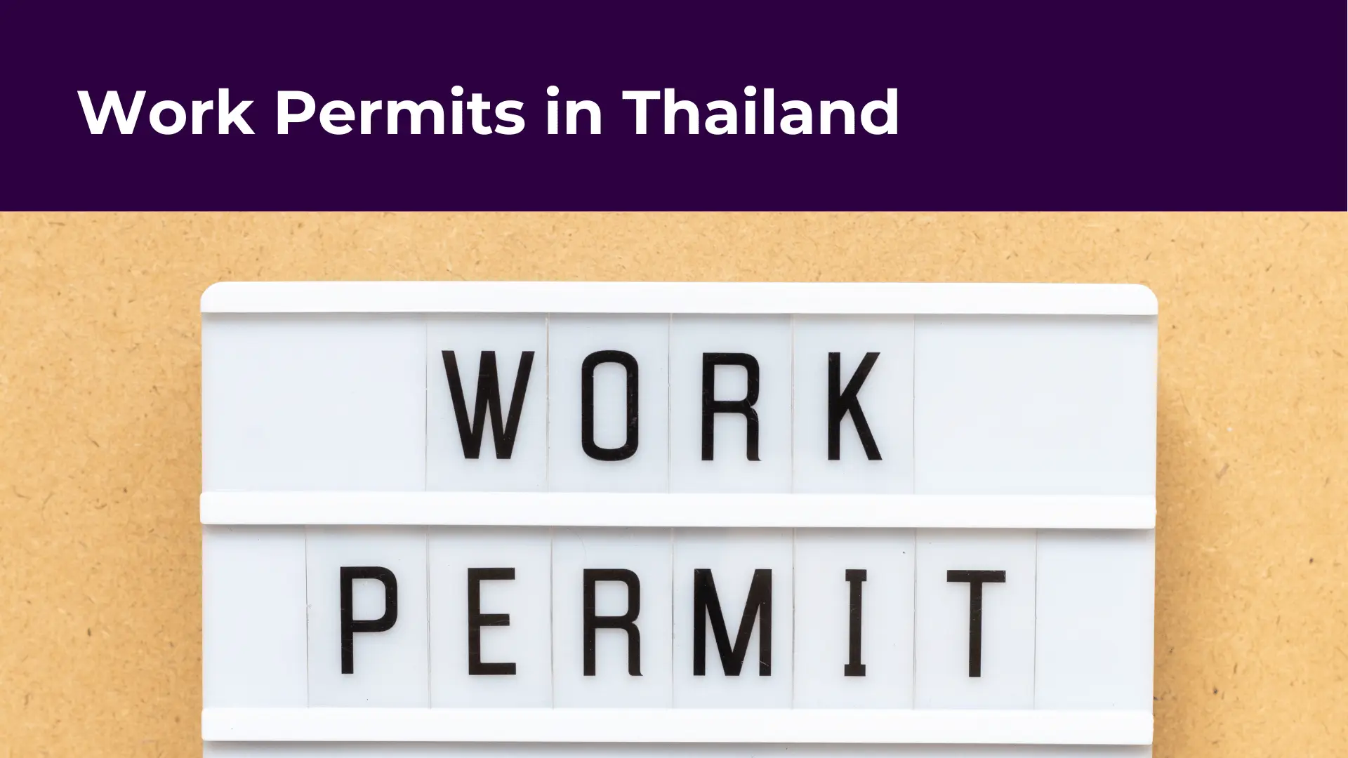 A sign on a white board for Thai Work Permit